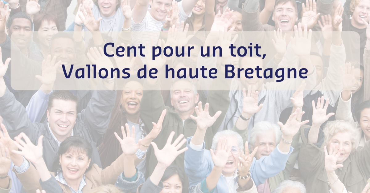 cent pour un toit vallons de haute bretagne